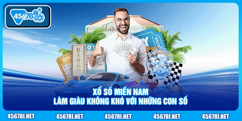 Xổ Số Miền Nam - Làm Giàu Không Khó Với Những Con Số