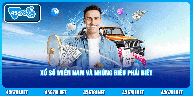 Xổ số miền Nam và những điều phải biết